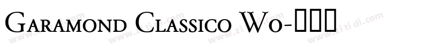 Garamond Classico W0字体转换 Garamond Classico W0字体转换